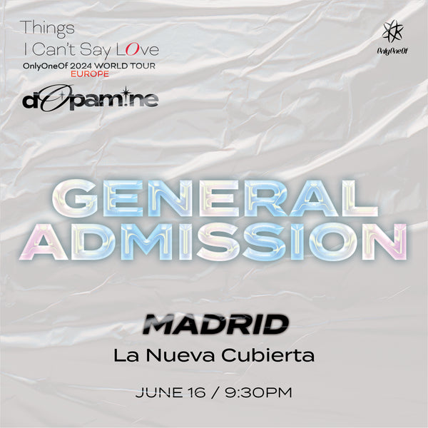 ONLYONEOF - MADRID - GENERAL ADMISSION
