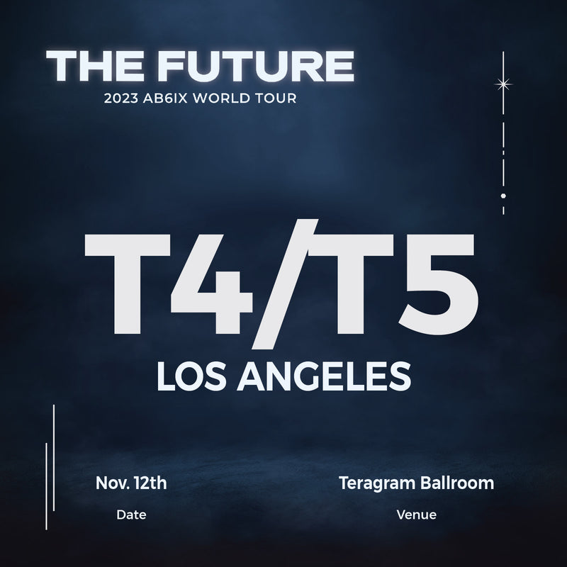 AB6IX - LOS ANGELES - T4/T5 ADMISSION