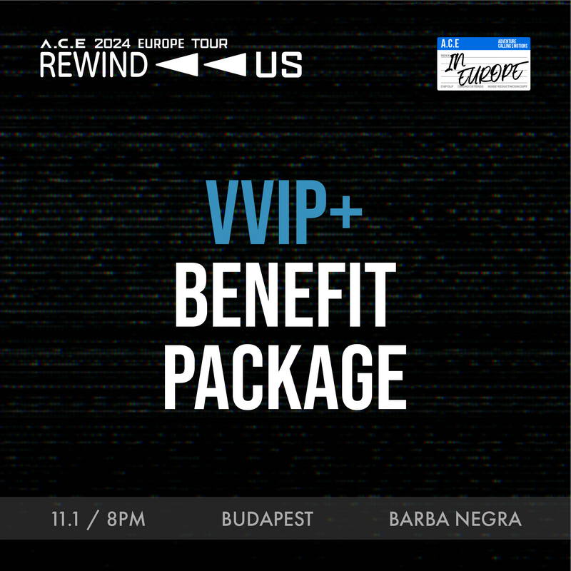 ACE - BUDAPEST - VVIP+ BENEFIT PACKAGE