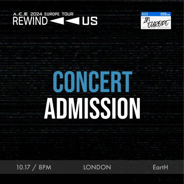 ACE - LONDON - CONCERT ADMISSION