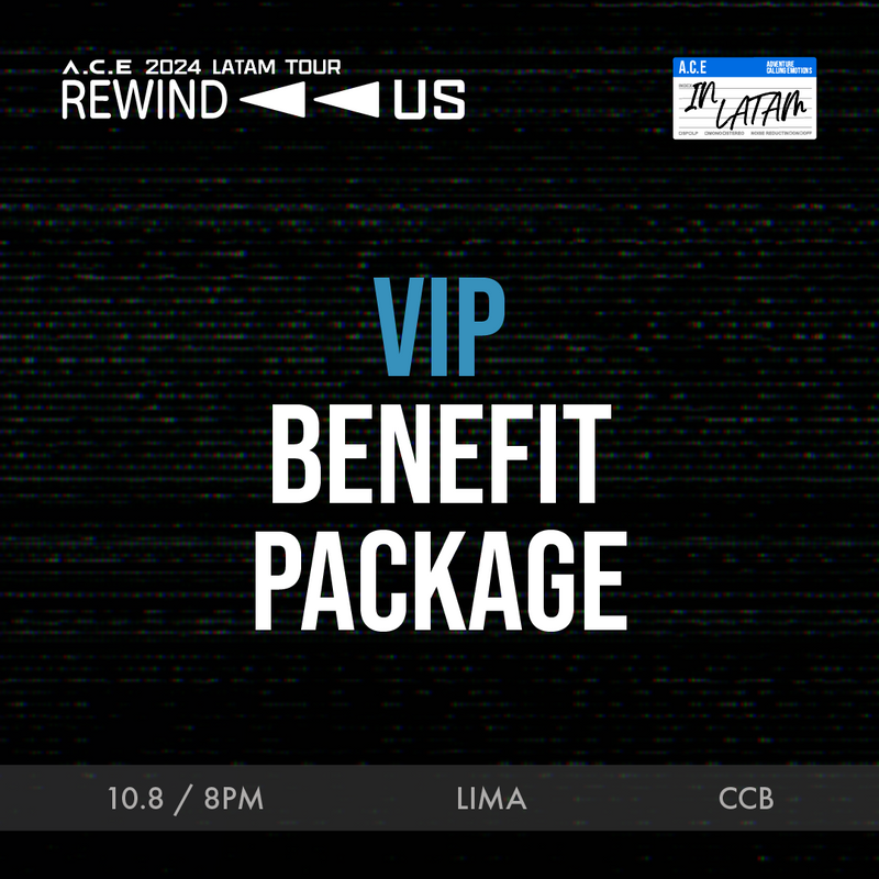 ACE - LIMA - VIP BENEFIT PACKAGE