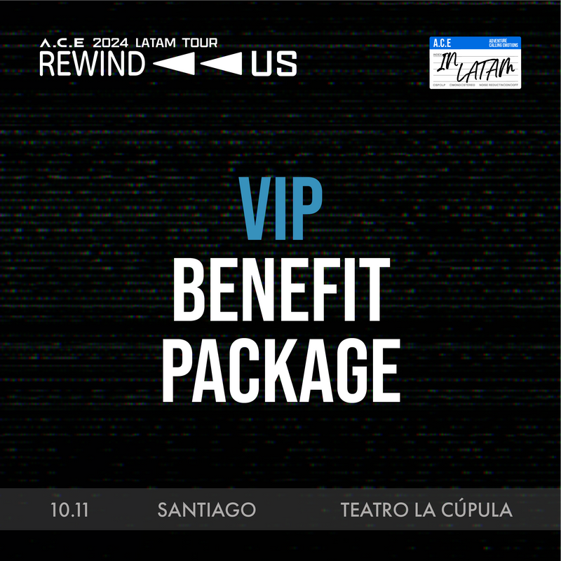 ACE - SANTIAGO - VIP BENEFIT PACKAGE