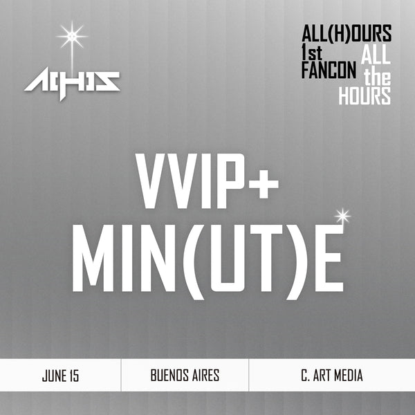 ALL(H)OURS - BUENOS AIRES - VVIP+ MIN(UT)E BENEFIT PACKAGE