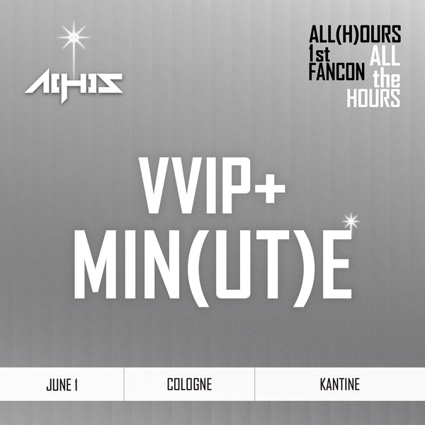ALL(H)OURS - COLOGNE - VVIP+ MIN(UT)E BENEFIT PACKAGE