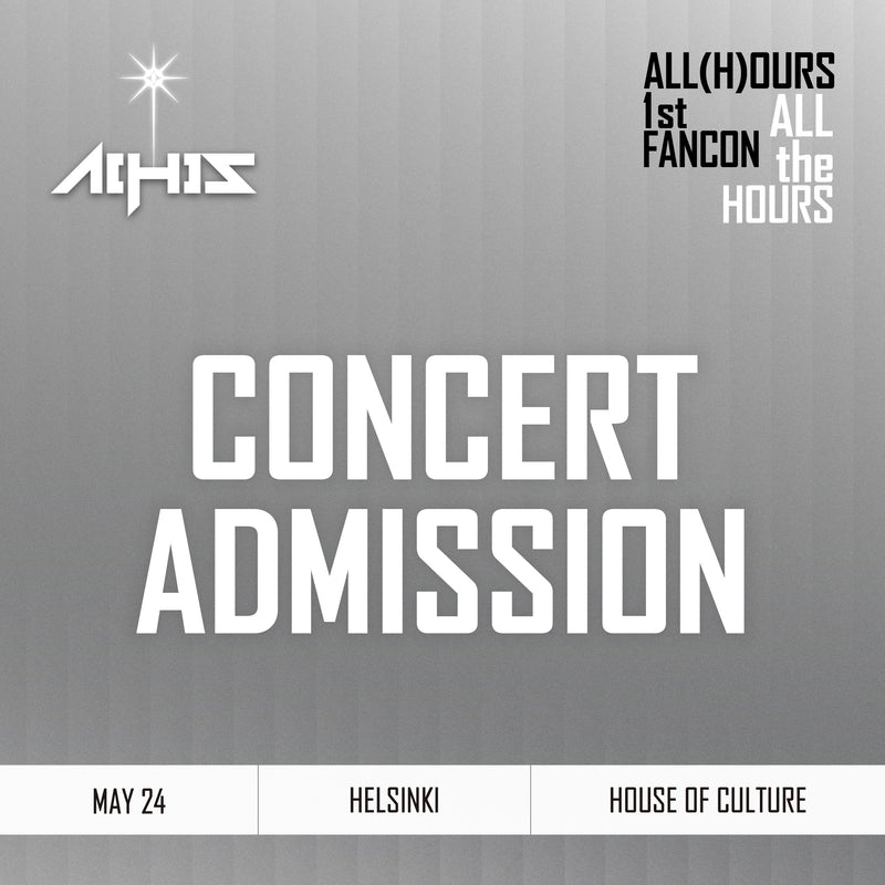 ALL(H)OURS - HELSINKI - CONCERT ADMISSION