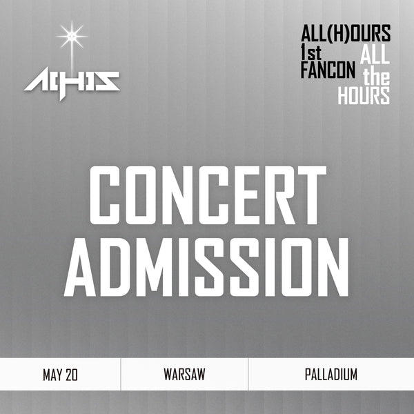 ALL(H)OURS - WARSAW - CONCERT ADMISSION
