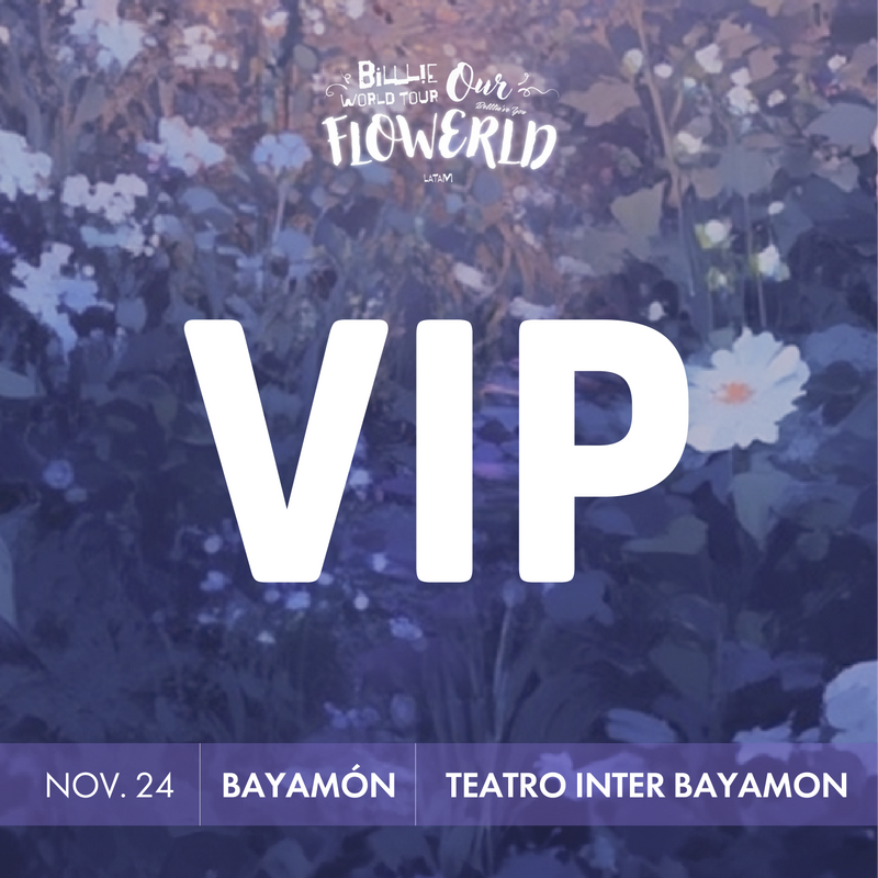 BILLLIE - BAYAMON - VIP BENEFIT PACKAGE