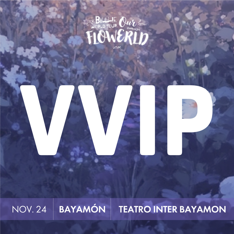 BILLLIE - BAYAMON - VVIP BENEFIT PACKAGE