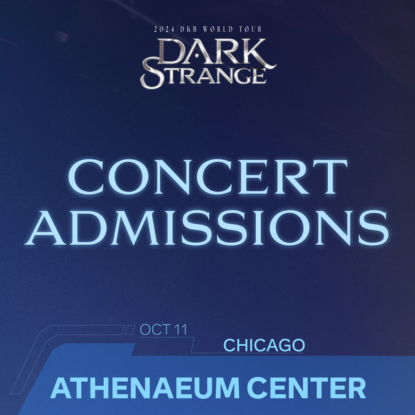 DKB - CHICAGO - CONCERT ADMISSION