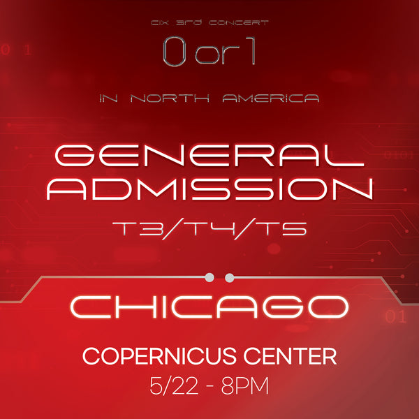 CIX - Chicago - GENERAL ADMISSION