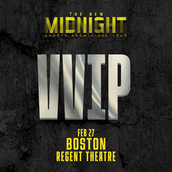 GHOST9 - BOSTON - VVIP BENEFIT PACKAGE