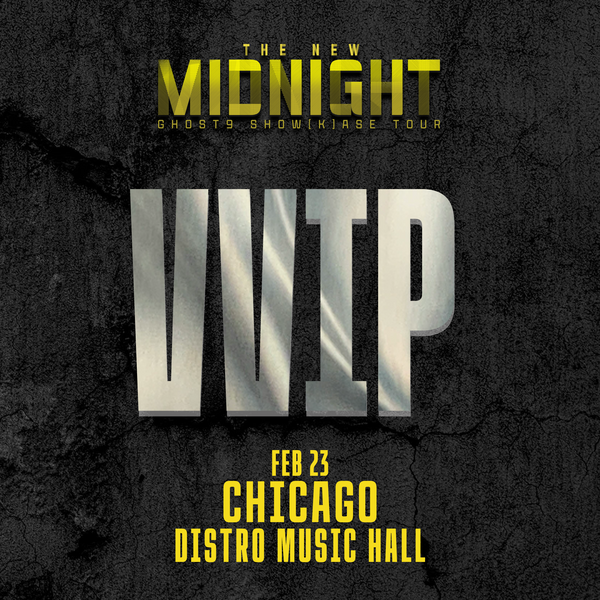 GHOST9 - CHICAGO - VVIP BENEFIT PACKAGE