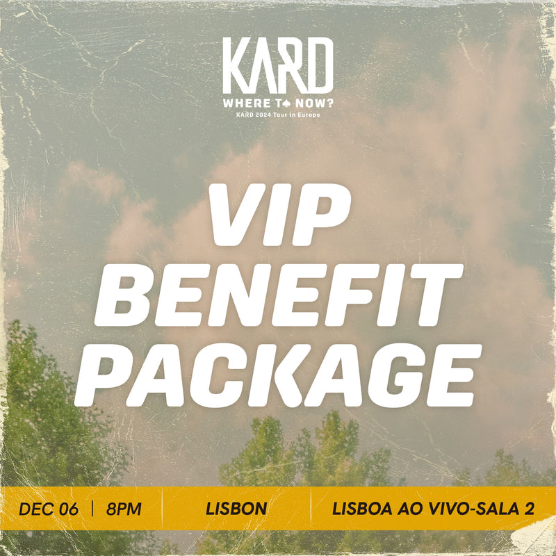 KARD - LISBON - VIP BENEFIT PACKAGE