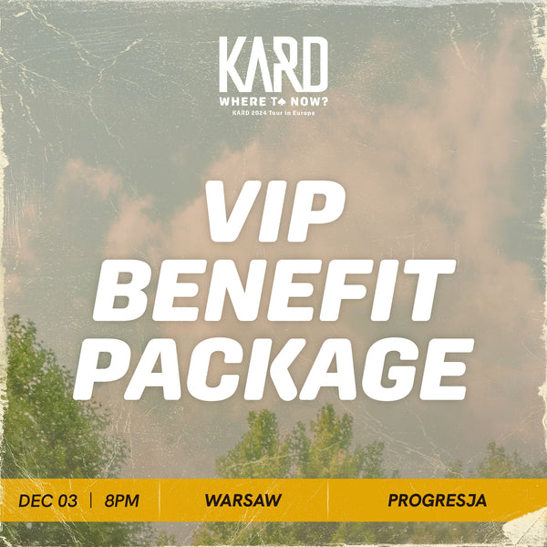 KARD - WARSAW - VIP BENEFIT PACKAGE