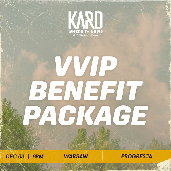 KARD - WARSAW - VVIP BENEFIT PACKAGE