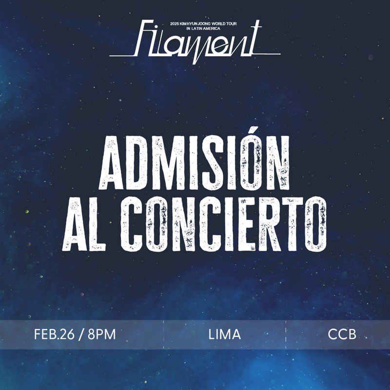 KIM HYUN JOONG - LIMA - CONCERT ADMISSION