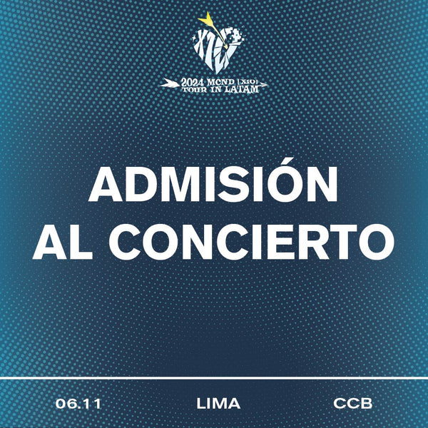 MCND - LIMA - CONCERT ADMISSION