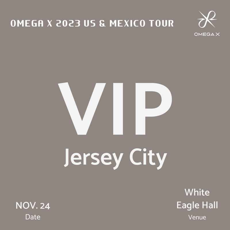 OMEGA X - JERSEY CITY - VIP ADMISSION