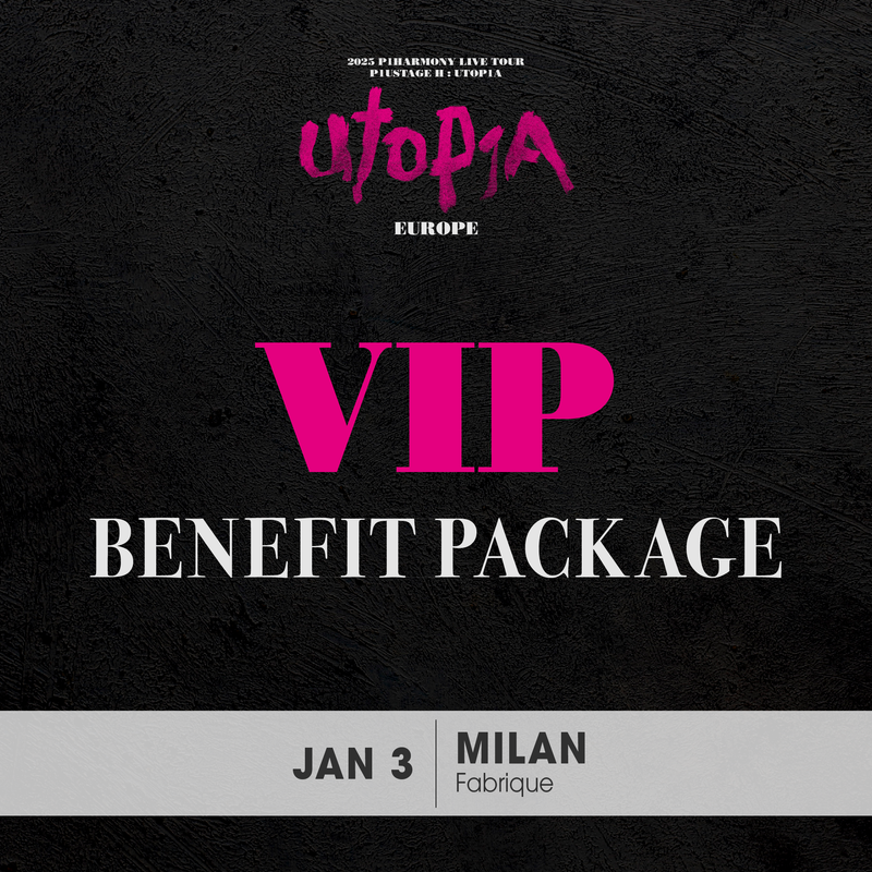 P1HARMONY - MILAN - VIP BENEFIT PACKAGE