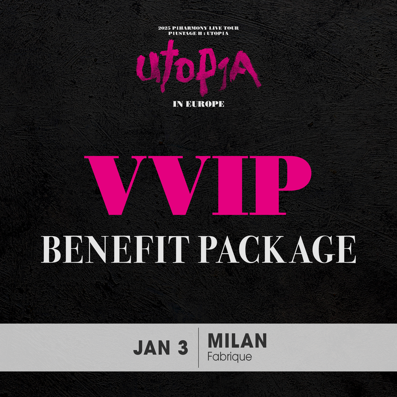 P1HARMONY - MILAN - VVIP BENEFIT PACKAGE