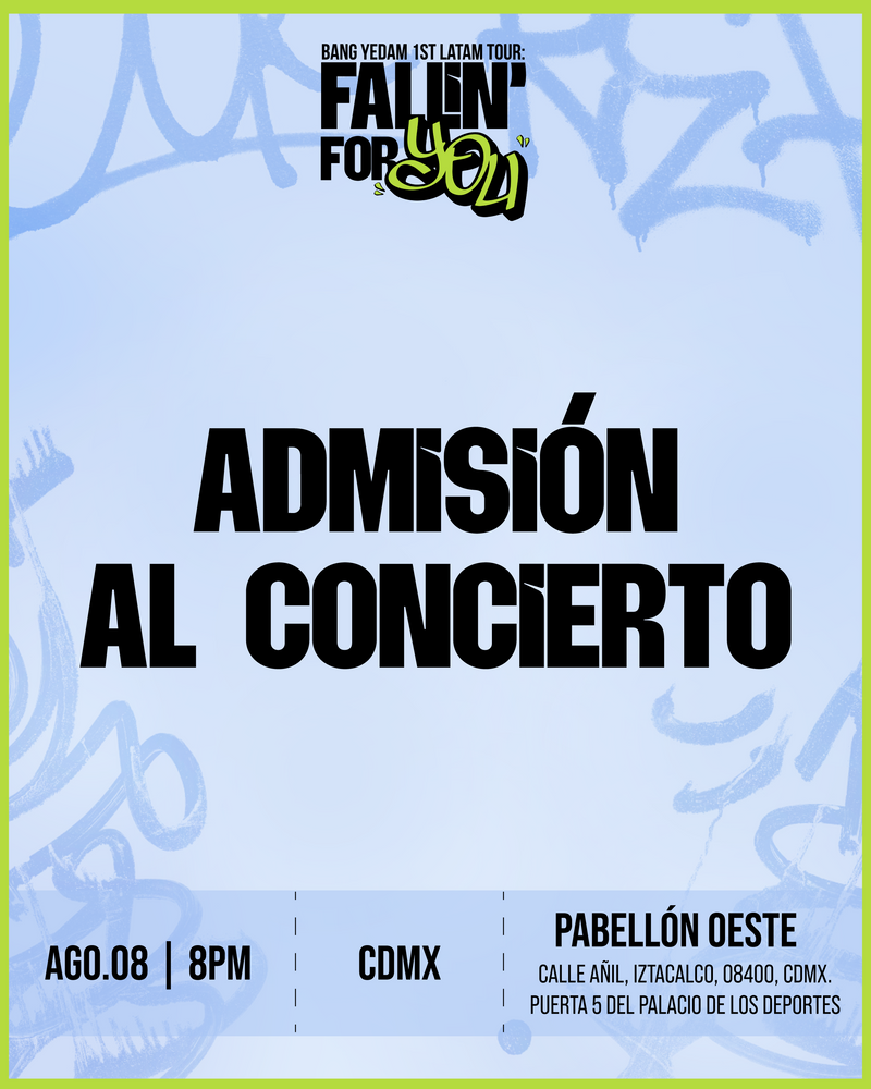 BANG YEDAM - CDMX - CONCERT ADMISSION