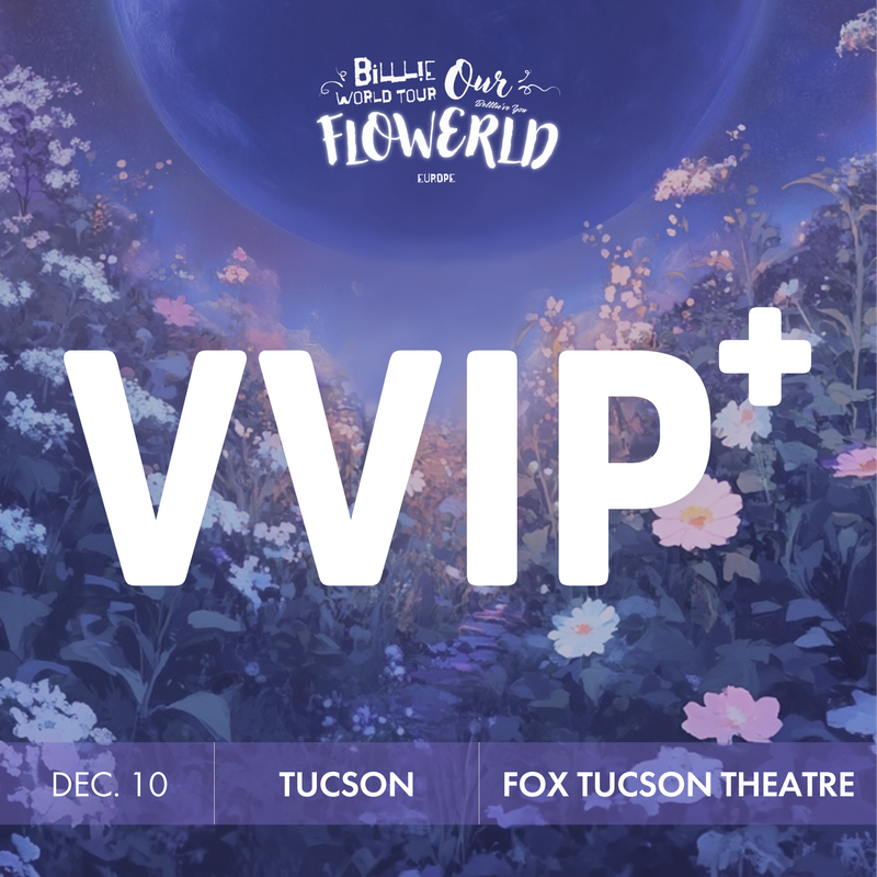 BILLLIE - TUCSON - VVIP+ BENEFIT PACKAGE