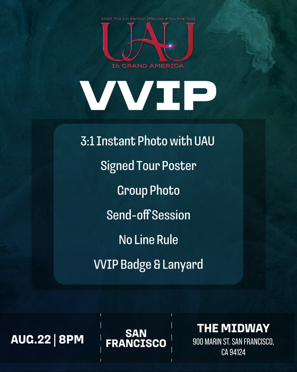 UAU - SAN FRANCISCO - VVIP BENEFIT PACKAGE
