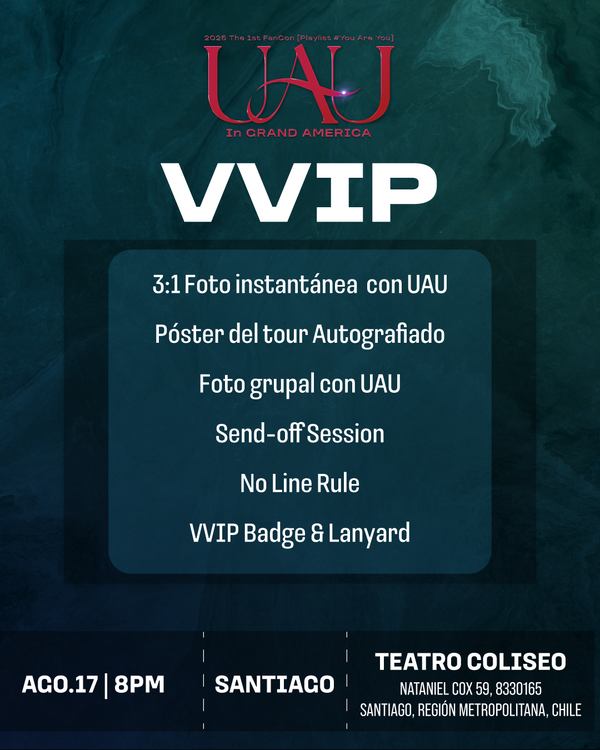 UAU - SANTIAGO - VVIP BENEFIT PACKAGE