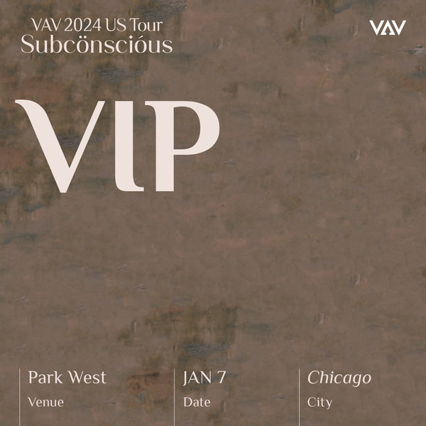VAV - CHICAGO - VIP ADMISSION