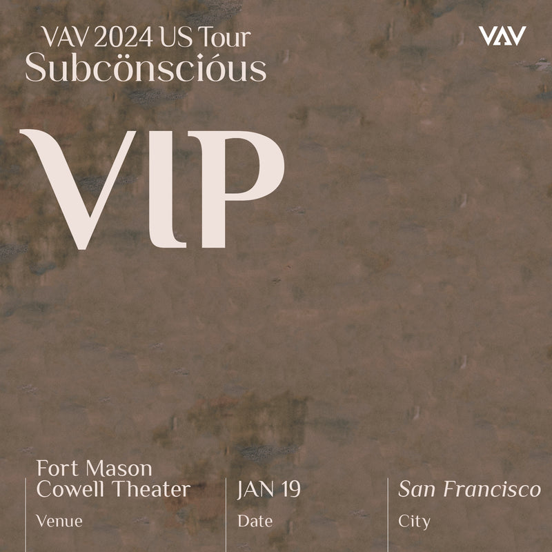 VAV - SAN FRANCISCO - VIP ADMISSION