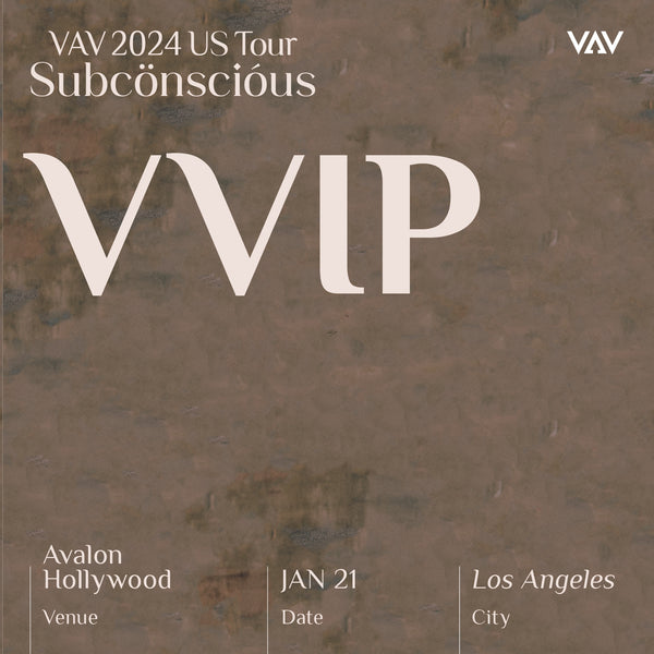 VAV - LOS ANGELES - VVIP ADMISSION