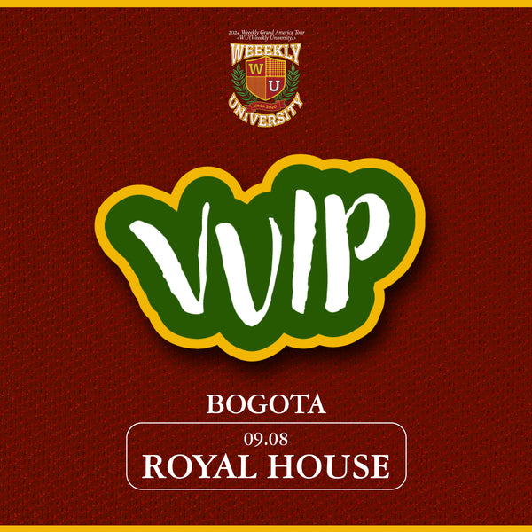 WEEEKLY - BOGOTA - VVIP BENEFIT PACKAGE