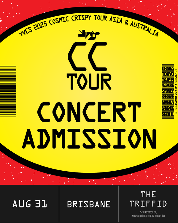 YVES - BRISBANE - CONCERT ADMISSION
